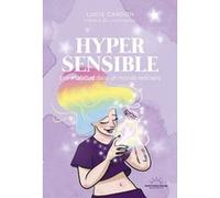 Hypersensible - Etre magique dans un monde ordinaire Lucie Cardon (Auteur), Lulumineuse (Préface)