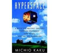 Hyperspace Michio Kaku (Auteur)