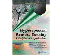 Hyperspectral Remote Sensing by Watkins & Russell Gainesville & Florida & USA Watkins Russell Gainesville Florida USA (Auteur)