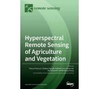 Hyperspectral Remote Sensing Of Agriculture And Vegetation