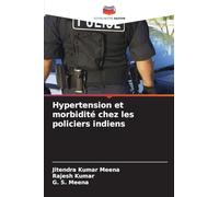 Hypertension et morbidité chez les policiers indiens