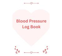 Hypertension Log Book: 1000 Days of Monitoring