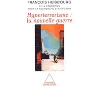 Hyperterrorisme : La Nouvelle Guerre