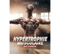 Hypertrophie musculaire - 2nde édition