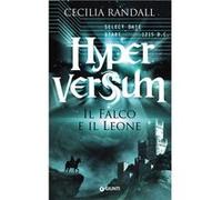 Hyperversum. Il falco e il leone | Cecilia Randall Cecilia RandallCecilia Randall (Auteur)