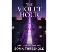 HYPNAGOGIC: THE VIOLET HOUR