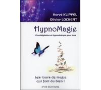 HypnoMagie - Prestidigitation et Hypnothérapie pour tous