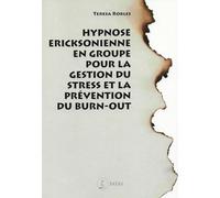 Hypnose ericksonienne en groupe pour la gestion du stress et la prévention du burn-out