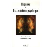 Hypnose et dissociation psychique