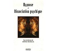 Hypnose et dissociation psychique - Didier Michaux - Imago - broché - Essai