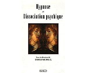 Hypnose et dissociation psychique - Didier Michaux - Imago - broché - Essai