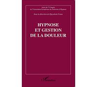 Djayabala Varma – Hypnose et gestion de la douleur – Actes du 7e Congrès – Broché