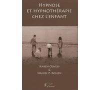 HYPNOSE ET HYPNOTHERAPIE CHEZ L ENFANT