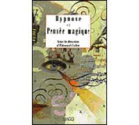 Hypnose et pensée magique - Edouard Collot - Imago - broché - Essai