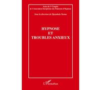 Hypnose et troubles anxieux - Djayabala Varma - L'harmattan - broché - Essai