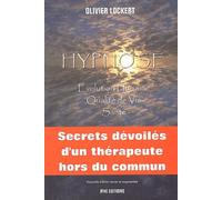 Hypnose : Évolution Humaine, Qualité de Vie, Santé