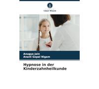 Hypnose in der Kinderzahnheilkunde