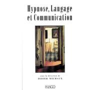 Hypnose, langage et communication