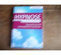 Hypnose - Les secrets du bonheur - Hypnothérapie & Développement personnel