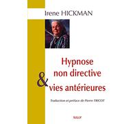 Hypnose non directive et vies antérieures