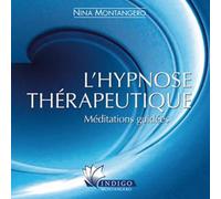 Hypnose thérapeutique CD méditations guidées CD