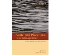 Hypnosis for Acute and Procedural Pain Management: Favorite Methods of Master Clinicians