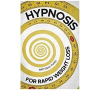 Hypnosis For Rapid Weight Loss
