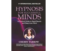 Hypnosis For Successful Minds: A Practical Guide to Rapid Results and Deep Inner Work