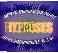 Hypnosis - Movin Through The Night