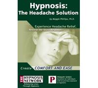 Hypnosis: The Headache Solution