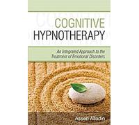 Hypnothérapie cognitive : Une approche intégrée du traitement des troubles émotionnels