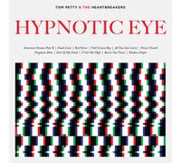 Hypnotic Eye [Deluxe LP Edition] by Tom Petty/Tom Petty & the Heartbreakers NEUF