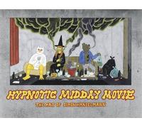 Hypnotic midday movie - The art of Simon Hanselmann - Simon Hanselmann - The Mansion Press - cartonné - Beau livre