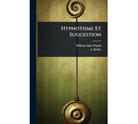 Hypnotisme Et Suggestion