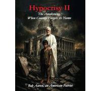 Hypocrisy II: The Awakening, When Courage Forgets its Name