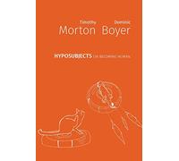 hyposubjects: on becoming human