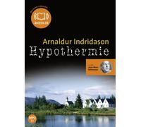 Hypothermie Livre audio 1 CD MP3 - Arnaldur Indridason - Audiolib - Texte lu (CD) - Textes lus CD