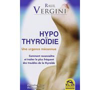Hypothyroïdie - Une urgence méconnue