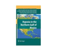Hypoxia In The Northern Gulf Of Mexico