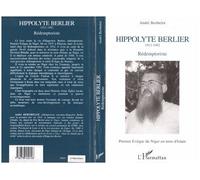 Hyppolyte Berlier 1912-1992 - Rédemptoriste - Premier Evèque du Niger en terre d'islam - André Berthelot - L'harmattan - Livre