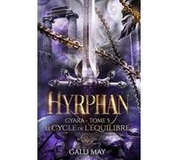 Hyrphan - Le cycle de l'équilibre (dernier tome): Dark fantasy / Romance