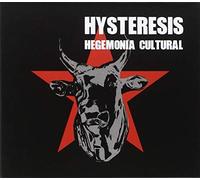 Hysteresis - Hegemonia Cultural [Import]