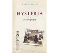 Hysteria The Biography by Scull Paperback Book Andrew Scull (Auteur)