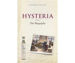 Hysteria The Biography by Scull Paperback Book Andrew Scull (Auteur)
