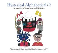 Hysterical Alphabeticals 2: Alphabets, Characters and Rymes