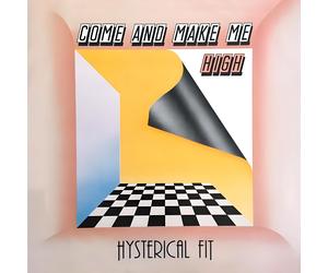 HYSTERICAL FIT COME & MAKE ME HIGH (COLOR VINYL) VINYL LP NEUF
