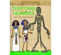 Hysterical Histories Egyptians & Mummies: Press Outs From the Past! Gemma Cooper (Auteur)