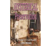 HYSTERICAL Preservation