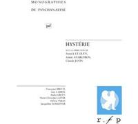Hystérie Claude Le Guen (Collection dirigée par), Annie Anargyros-Klinger (Collection dirigée par), Collectif (Auteur)