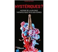 Hystériques ? Thierry Delcourt (Auteur)
